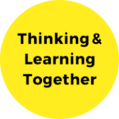 Thinking & Learning Together